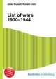 List of wars 1900–1944, Jesse Russell,Ronald Cohn 