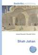 Shah Jahan, Jesse Russell,Ronald Cohn 