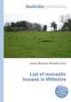 List of monastic houses in Wiltshire, Jesse Russell,Ronald Cohn 