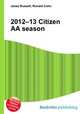 2012–13 Citizen AA season, Jesse Russell,Ronald Cohn 