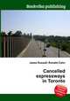 Cancelled expressways in Toronto, Jesse Russell,Ronald Cohn 