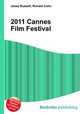 2011 Cannes Film Festival, Jesse Russell,Ronald Cohn 
