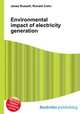 Environmental impact of electricity generation, Jesse Russell,Ronald Cohn 