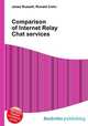 Comparison of Internet Relay Chat services, Jesse Russell,Ronald Cohn 