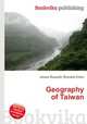 Geography of Taiwan, Jesse Russell,Ronald Cohn 