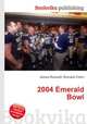 2004 Emerald Bowl, Jesse Russell,Ronald Cohn 