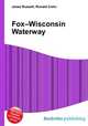 Fox–Wisconsin Waterway, Jesse Russell,Ronald Cohn 