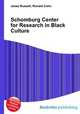 Schomburg Center for Research in Black Culture, Jesse Russell,Ronald Cohn 