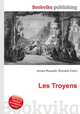 Les Troyens, Jesse Russell,Ronald Cohn 