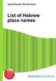 List of Hebrew place names, Jesse Russell,Ronald Cohn 