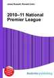 2010–11 National Premier League, Jesse Russell,Ronald Cohn 