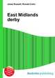 East Midlands derby, Jesse Russell,Ronald Cohn 