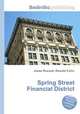Spring Street Financial District, Jesse Russell,Ronald Cohn 