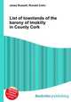 List of townlands of the barony of Imokilly in County Cork, Jesse Russell,Ronald Cohn 