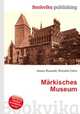 Markisches Museum, Jesse Russell,Ronald Cohn 