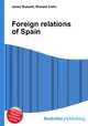 Foreign relations of Spain, Jesse Russell,Ronald Cohn 