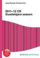 2011–12 CD Guadalajara season, Jesse Russell,Ronald Cohn 