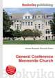 General Conference Mennonite Church, Jesse Russell,Ronald Cohn 