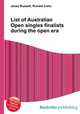 List of Australian Open singles finalists during the open era, Jesse Russell,Ronald Cohn 