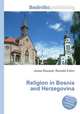 Religion in Bosnia and Herzegovina, Jesse Russell,Ronald Cohn 