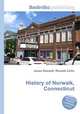 History of Norwalk, Connecticut, Jesse Russell,Ronald Cohn 