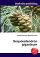 Sequoiadendron giganteum, Jesse Russell,Ronald Cohn 