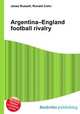 Argentina–England football rivalry, Jesse Russell,Ronald Cohn 