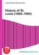 History of St. Louis (1866–1904), Jesse Russell,Ronald Cohn 