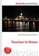 Tourism in Oman, Jesse Russell,Ronald Cohn 