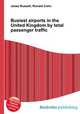 Busiest airports in the United Kingdom by total passenger traffic, Jesse Russell,Ronald Cohn 