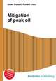 Mitigation of peak oil, Jesse Russell,Ronald Cohn 