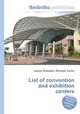 List of convention and exhibition centers, Jesse Russell,Ronald Cohn 