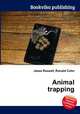 Animal trapping, Jesse Russell,Ronald Cohn 