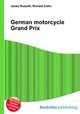 German motorcycle Grand Prix, Jesse Russell,Ronald Cohn 