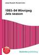 1993–94 Winnipeg Jets season, Jesse Russell,Ronald Cohn 