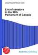List of senators in the 30th Parliament of Canada, Jesse Russell,Ronald Cohn 