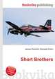 Short Brothers, Jesse Russell,Ronald Cohn 
