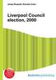 Liverpool Council election, 2000, Jesse Russell,Ronald Cohn 