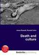 Death and culture, Jesse Russell,Ronald Cohn 