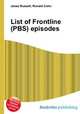 List of Frontline (PBS) episodes, Jesse Russell,Ronald Cohn 