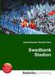 Swedbank Stadion, Jesse Russell,Ronald Cohn 