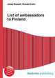 List of ambassadors to Finland, Jesse Russell,Ronald Cohn 