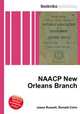 NAACP New Orleans Branch, Jesse Russell,Ronald Cohn 