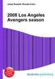 2008 Los Angeles Avengers season, Jesse Russell,Ronald Cohn 