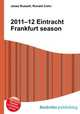 2011–12 Eintracht Frankfurt season, Jesse Russell,Ronald Cohn 