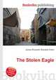 The Stolen Eagle, Jesse Russell,Ronald Cohn 