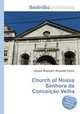 Church of Nossa Senhora da Conceicao Velha, Jesse Russell,Ronald Cohn 