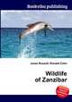 Wildlife of Zanzibar, Jesse Russell,Ronald Cohn 