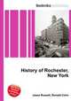 History of Rochester, New York, Jesse Russell,Ronald Cohn 