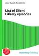 List of Silent Library episodes, Jesse Russell,Ronald Cohn 